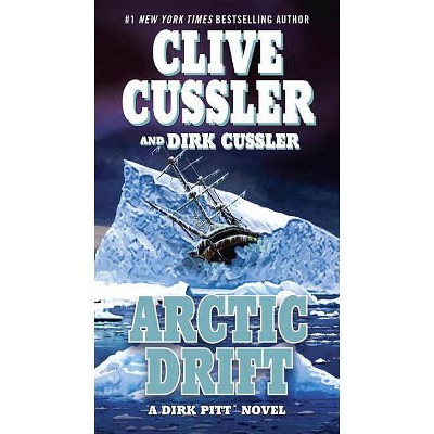 Arctic Drift ( Dirk Pitt Adventure) (Reprint) (Paperback) by Clive Cussler