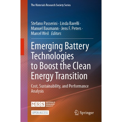 Emerging Battery Technologies to Boost the Clean Energy Transition - (The Materials Research Society) (Hardcover)