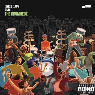 Chris Dave And The Drumhedz - Chris Dave And The Drumhedz (EXPLICIT LYRICS) (CD)