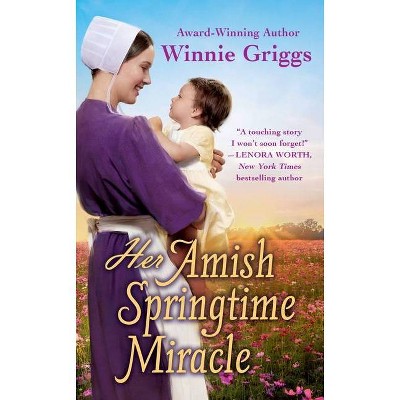 Her Amish Springtime Miracle - (Hope's Haven) by  Winnie Griggs (Paperback)