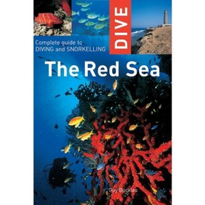 Dive the Red Sea - (Interlink Dive Guides) by  Guy Buckles (Paperback) - 1 of 1