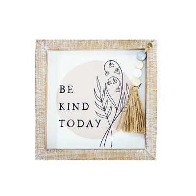 VIP Wood 8 in. White Be Kind Today Sign