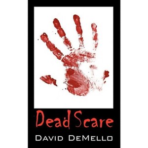 Dead Scare - by  David Demello (Paperback) - 1 of 1