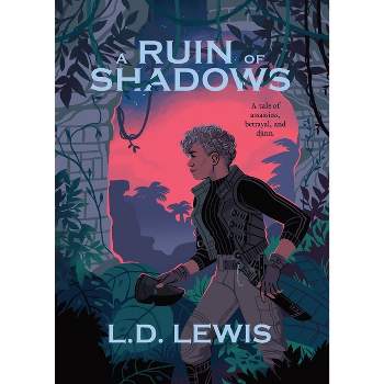 A Ruin of Shadows - by  L D Lewis (Paperback)