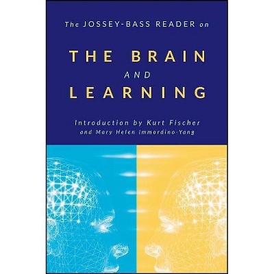 The Jossey-Bass Reader on the Brain and Learning - (Paperback)