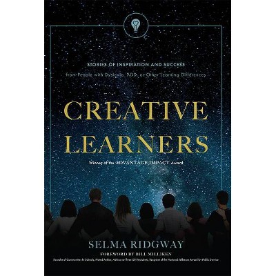 Creative Learners - by  Selma Ridgway (Hardcover)