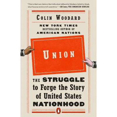 Union - by  Colin Woodard (Paperback)