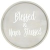 HomeRoots 14" Gray And White Blessed and Never Stressed Round Serving Tray With Handles - 4 of 4