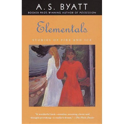 Elementals - (Vintage International) by  A S Byatt (Paperback)