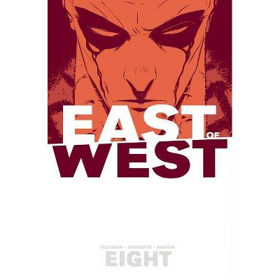 East of West Volume 8 - by  Jonathan Hickman (Paperback)