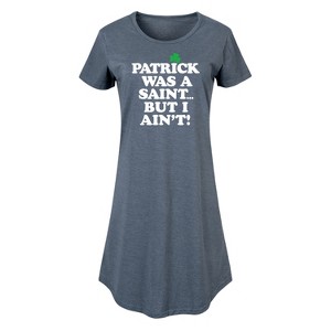 Women's - Instant Message - Patrick Was A Saint I Aint Graphic T-shirt Dress - 1 of 4