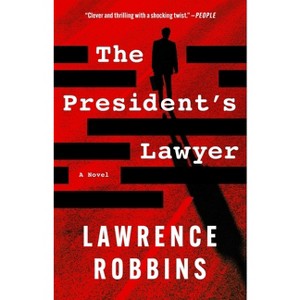 The President's Lawyer - by Lawrence Robbins - 1 of 1