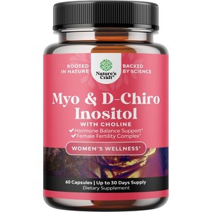 Myo & D-Chiro Inositol Capsules, Choline Inositol Supplement for Cycle & Fertility Support, Womens Hormone Balance Supplement, Nature's Craft, 60ct - 1 of 4