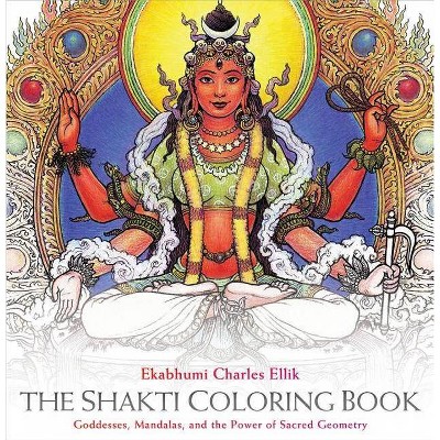 The Shakti Coloring Book - by  Ekabhumi Charles Ellik (Spiral Bound)