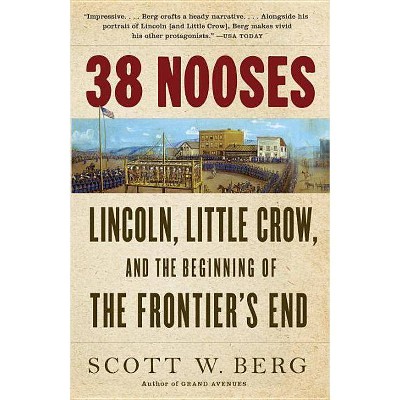 38 Nooses - (Vintage Civil War Library) by  Scott W Berg (Paperback)