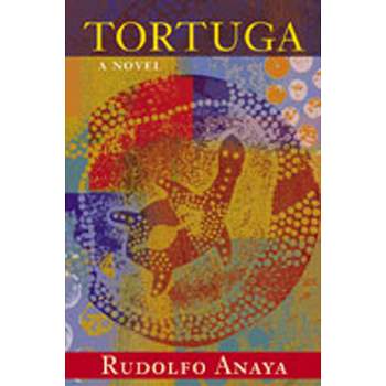 Tortuga - 25th Edition by  Rudolfo Anaya (Paperback)