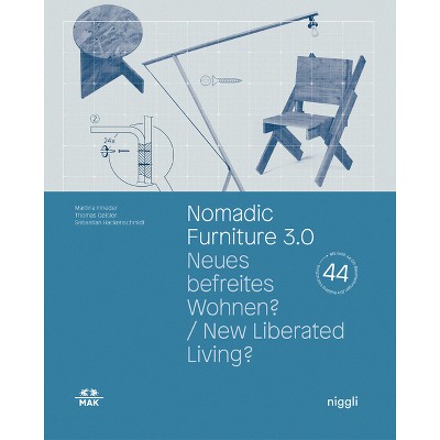 Nomadic Furniture 3.0 - by  Martina Fineder (Hardcover)