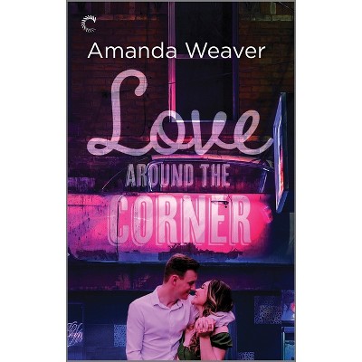 Love Around the Corner - (Romano Sisters) by  Amanda Weaver (Paperback)