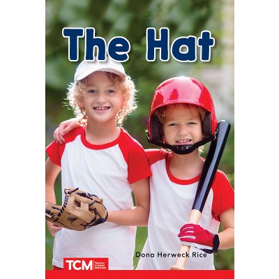 The Hat - (Decodable Books: Read & Succeed) by  Dona Herweck Rice (Paperback)