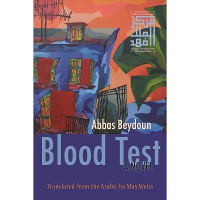 Blood Test - (Middle East Literature in Translation) by  Abbas Beydoun (Paperback)
