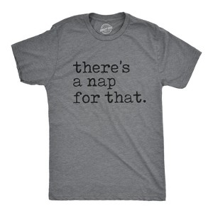 Mens There's A Nap For That T Shirt Funny Sleep Lazy Tee - Crazy Dog Men's T Shirt - 1 of 4