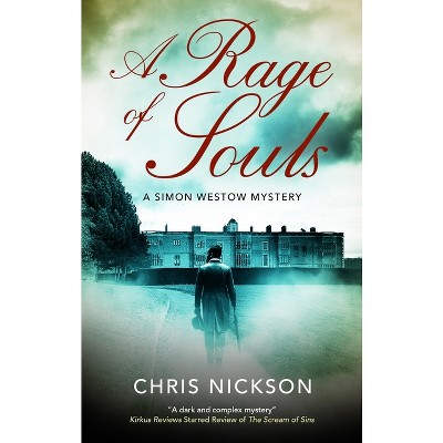 A Rage of Souls - (Simon Westow Mystery) by  Chris Nickson (Hardcover)