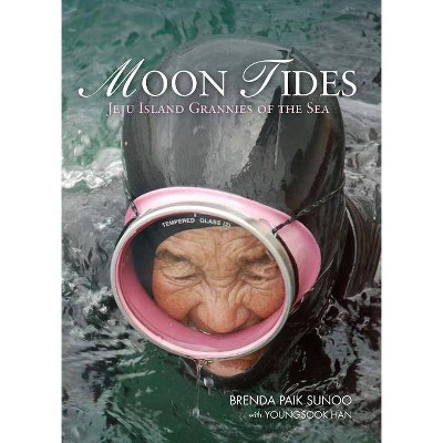 Moon Tides - by  Brenda Paik Sunoo (Hardcover)