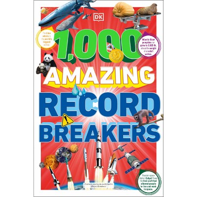 1,000 Amazing Record Breakers - (DK 1,000 Amazing Facts) by  DK (Paperback)