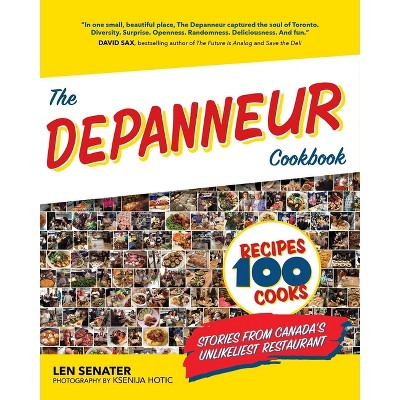 The Depanneur Cookbook - by  Len Senater (Paperback)