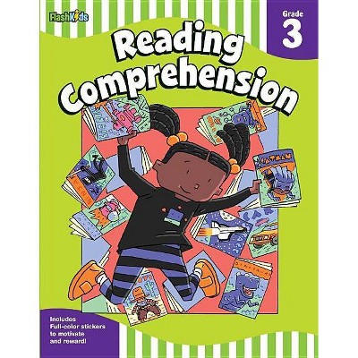 Reading Comprehension: Grade 3 (Flash Skills) - by  Flash Kids (Paperback)