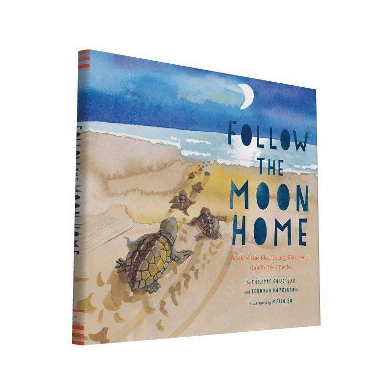 Follow the Moon Home - by  Philippe Cousteau & Deborah Hopkinson (Hardcover), 1 of 2