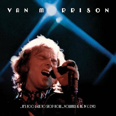 Van Morrison - It's Too Late to Stop Now: Volume II, III, IV & DVD (CD)