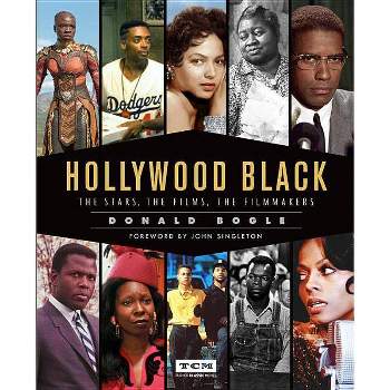 Hollywood Black - (Turner Classic Movies) by  Donald Bogle (Hardcover)