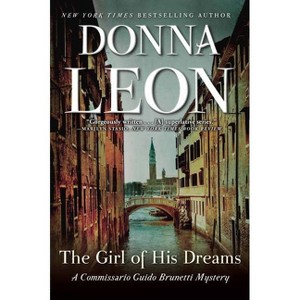 The Girl of His Dreams - (The Commissario Guido Brunetti Mysteries) by  Donna Leon (Paperback) - 1 of 1