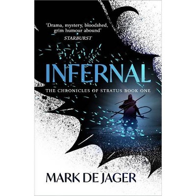 Infernal, 1 - (The Chronicles of Stratus) by  Mark Jager (Paperback)