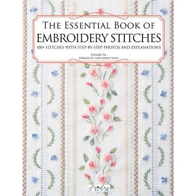100 Essential Embroidery Stitches [Book]