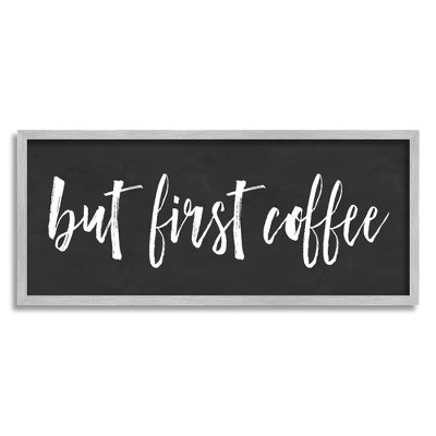 Stupell Industries But First Coffee Calligraphy Script Kitchen Phrase Black Framed Giclee Art