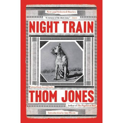 Night Train - by  Thom Jones (Paperback)