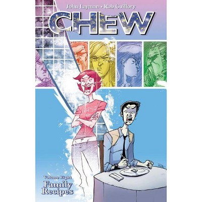 Chew Volume 8: Family Recipes - by  John Layman (Paperback)
