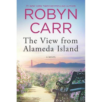 View from Alameda Island -  by Robyn Carr (Paperback)