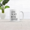 Crazy Dog T-Shirts Less Talky More Coffee Mug Funny Sarcastic Antisocial Caffeine Lovers Novelty Cup-11oz - 2 of 4