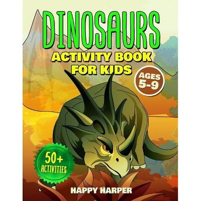 Dinosaur Activity Book - by  Harper Hall (Paperback)