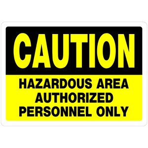 Hillman English Yellow Caution Hazardous Area Sign 10 in. H X 14 in. W - Case of 6 - 1 of 1