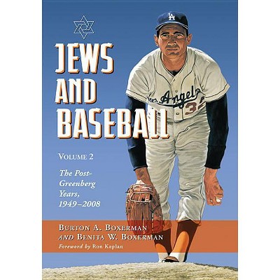 Jews and Baseball - by  Burton A Boxerman & Benita W Boxerman (Paperback)