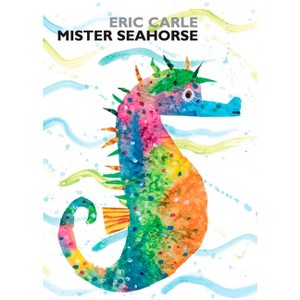 Mister Seahorse - by Eric Carle - 1 of 1