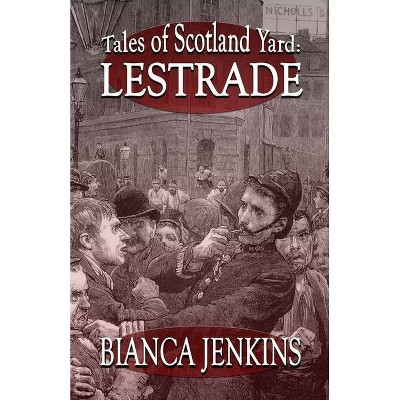 Tales of Scotland Yard - by  Bianca Jenkins (Paperback)