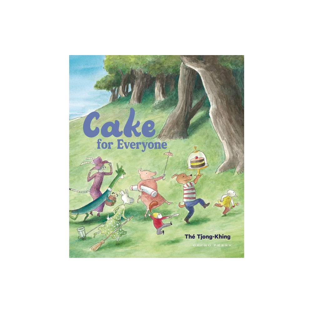 Cake for Everyone - by Tjong-Khing Th (Hardcover)