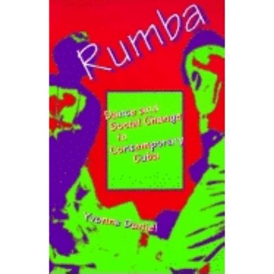 Rumba - (Blacks in the Diaspora) by  Yvonne Daniel (Paperback)