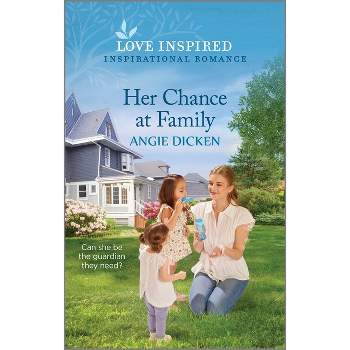 Her Chance at Family - (Heartland Sweethearts) by  Angie Dicken (Paperback)