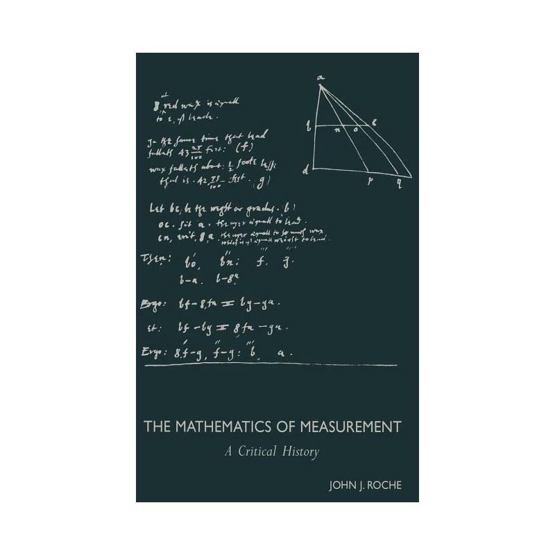 The Mathematics of Measurement - by  Roche (Hardcover), 1 of 2